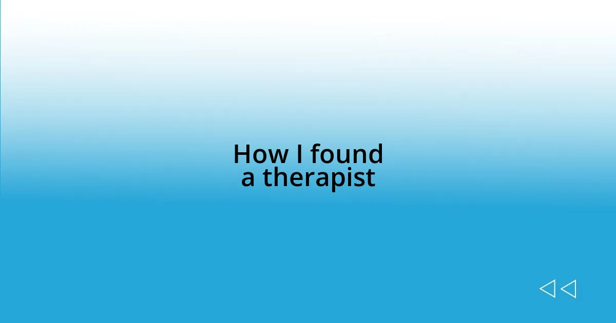 How I found a therapist